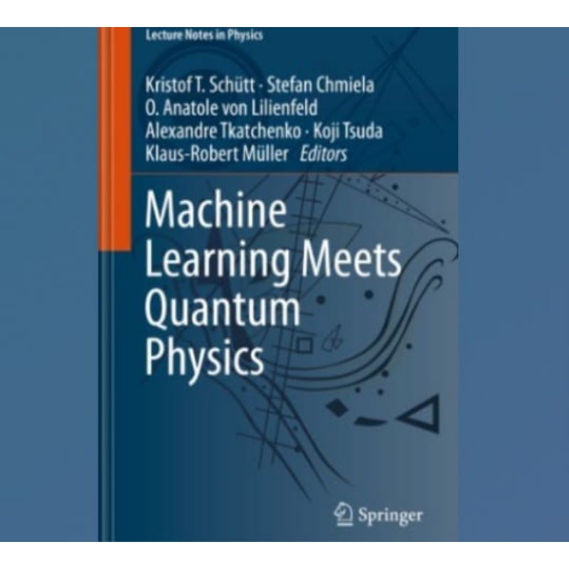 Buku Machine Learning Meets Quantum Physics