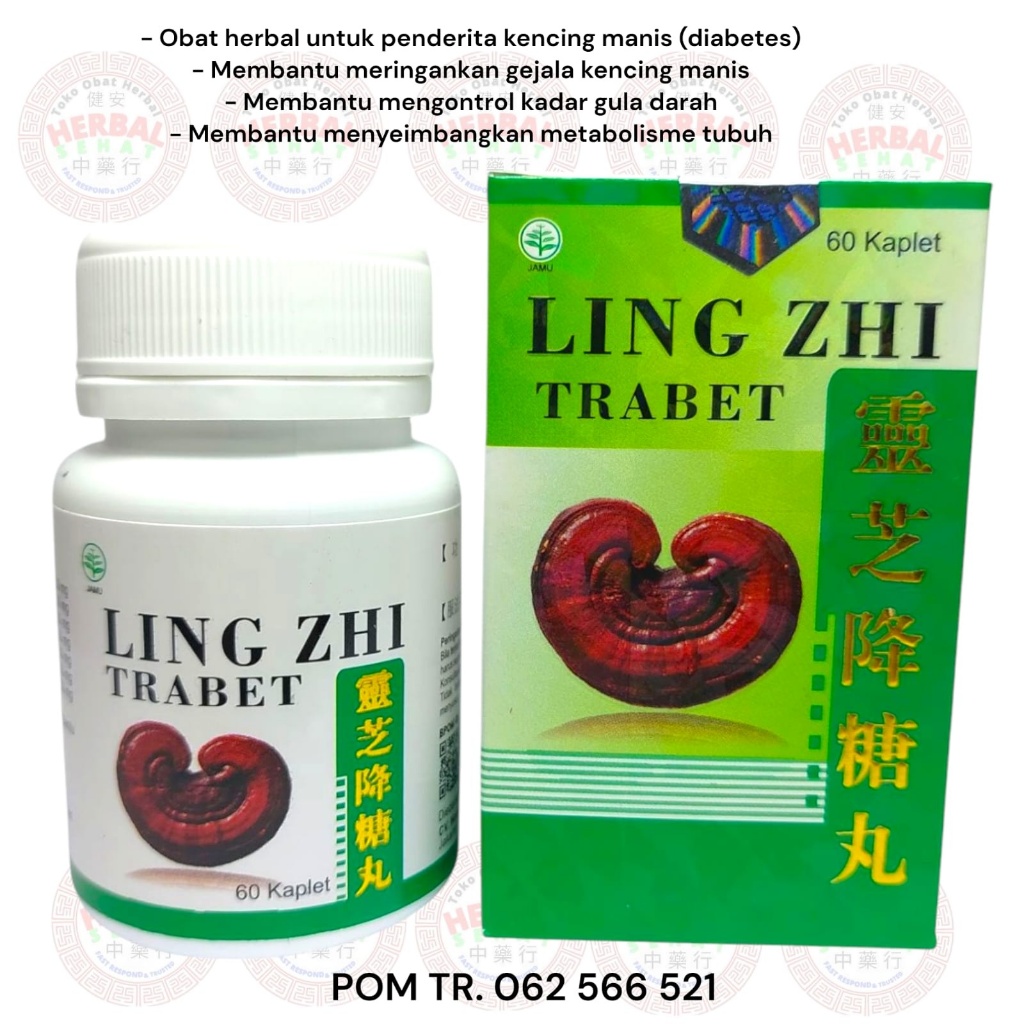 

Ling Zhi Trabet - Obat Herbal Kencing Manis, Diabetes, dan Gula Darah
