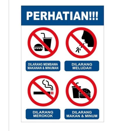 

STIKER SIGN VINYL PERHATIAN DILARANG MEMBAWA MAKANAN/ MELUDAH/ MEROKOK -SIAP KIRIM