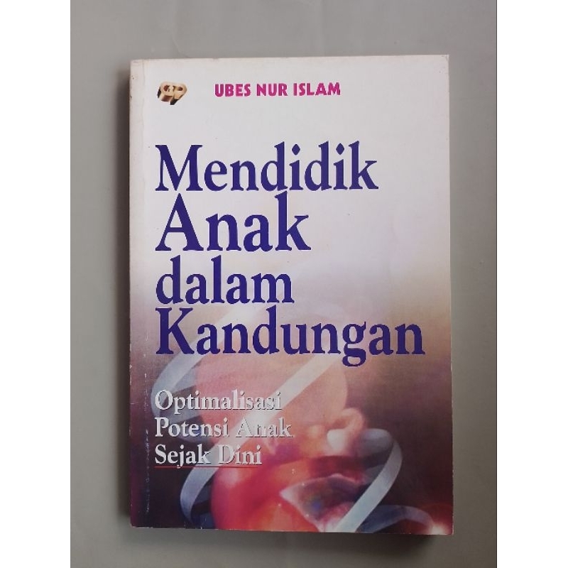 MENDIDIK ANAK DALAM KANDUNGAN | OPTIMALISASI POTENSI ANAK SEJAK DINI