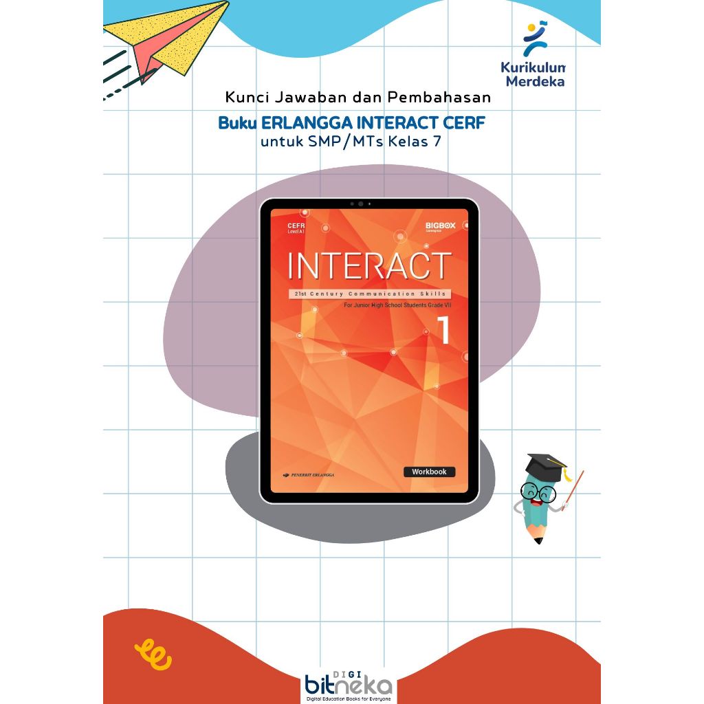 Kunci Jawaban Buku Teks INTERACT WORKBOOK SMP Kelas 7 Kurikulum Merdeka ERLANGGA