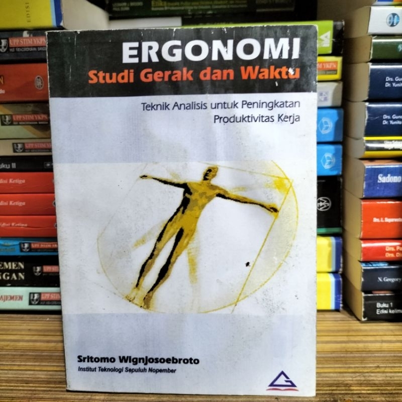 Ergonomi Studi Gerak Dan Waktu by Sritomo