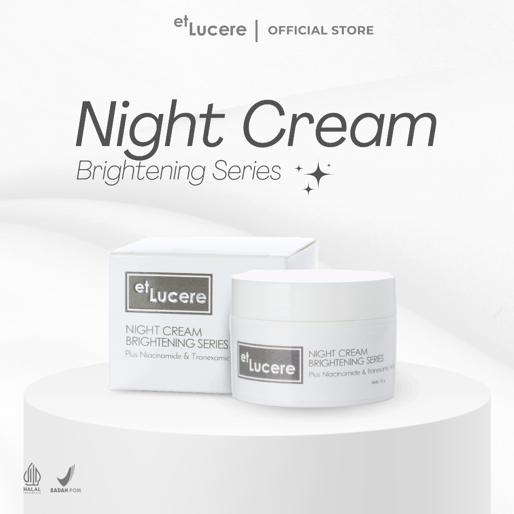 etLucere Night Cream Brightening Series Plus Niacinamide & Tranexamic Acid – Krim Malam Mencerahkan 