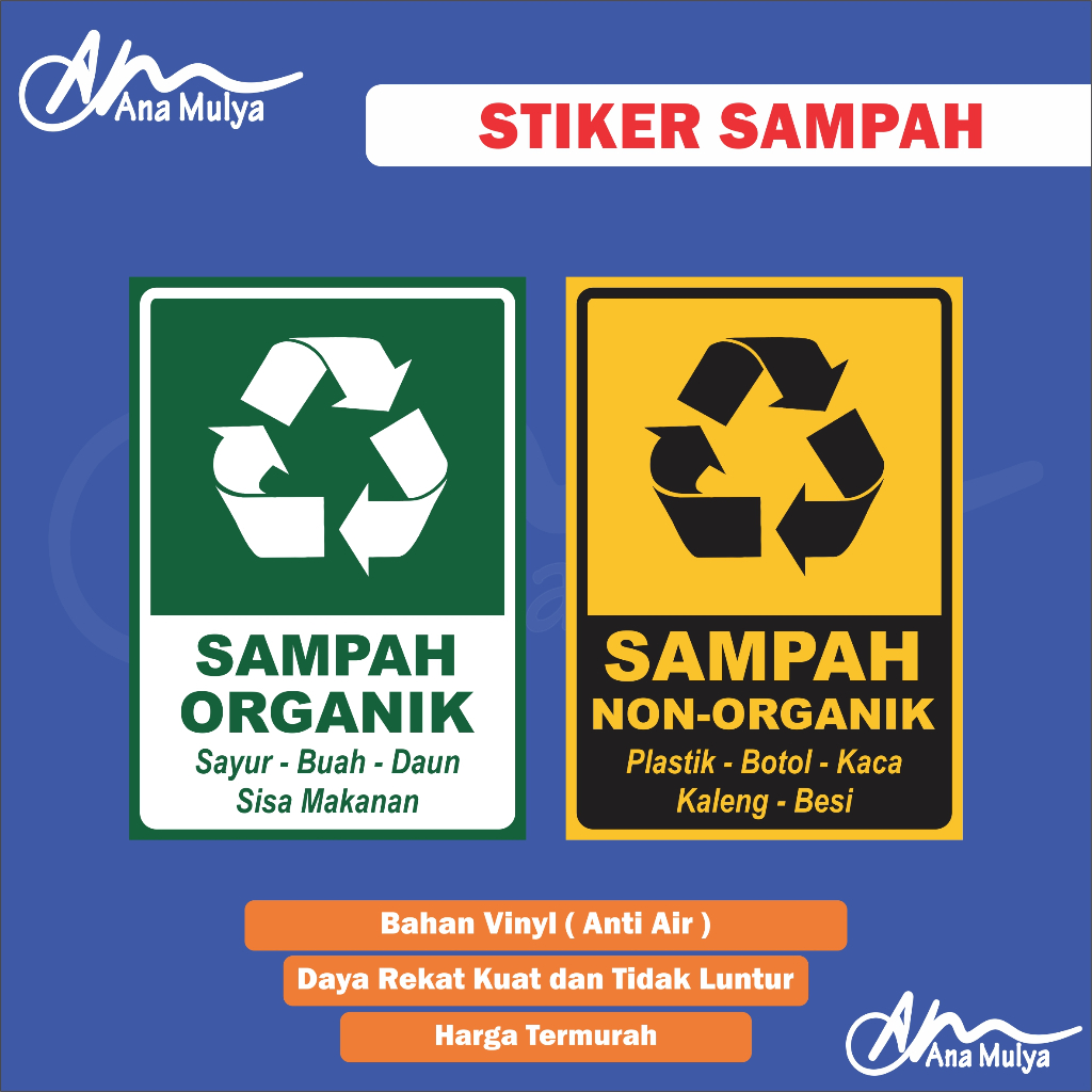 

STICKER VINYL ANA MULYA STIKER SAMPAH ORGANIK/ STIKER SAMPAH NON ORGANIK / STIKER SAMPAH KERING / STIKER SAMPAH BASAH