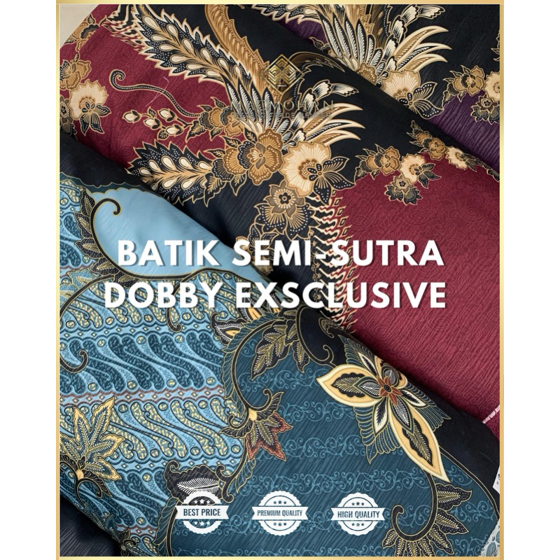 KAIN BATIK SEMI SUTRA DOBBY / NEW BATIK DOBBY SEMI SUTRA / BATIK PREMIUM / BATIK METERAN BAHAN SARIM