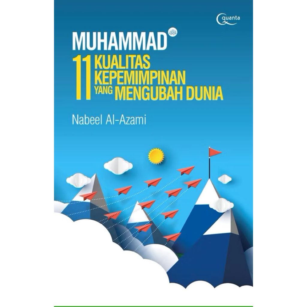 Gramedia-Muhammad (Saw.): 11 Kualitas Kepemimpinan yang Mengubah Dunia
