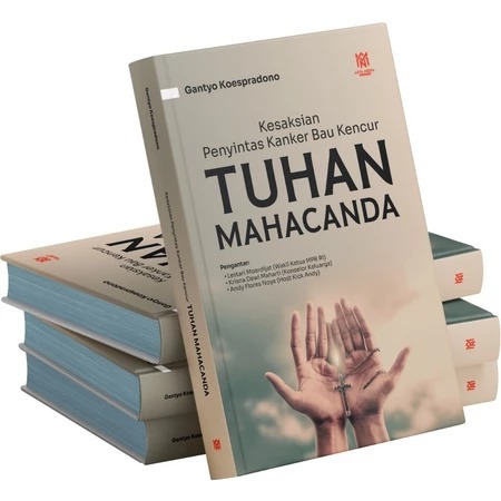 Buku Kesaksian Penyitas Kanker Bau Kencur Tuhan Mahacanda