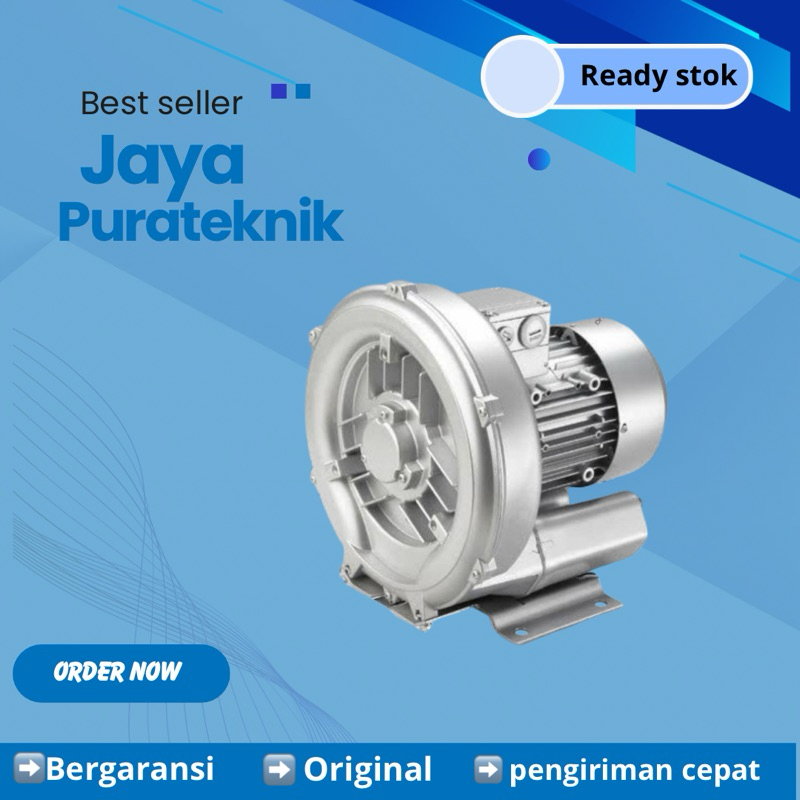 Ring Blower 1Hp 750 Watt 1Phase 220 Volt Blower Tambak - 1 Phase