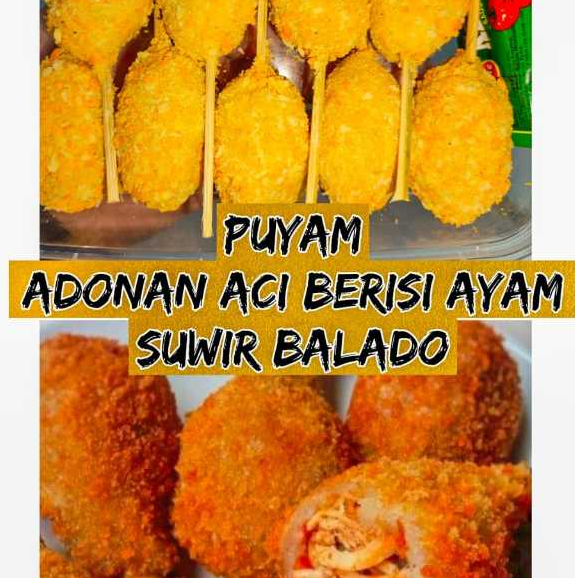 

PUYAM Adonan Aci berisi Ayam Suwir Balado berbentuk paha ayam