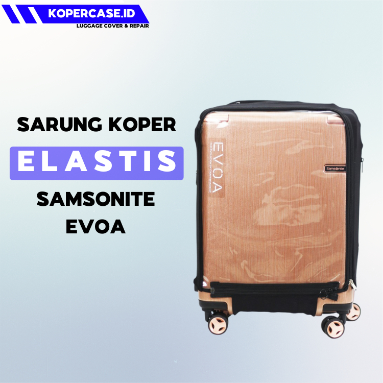 Sarung Cover Koper Elastis Untuk Samsonite Evoa
