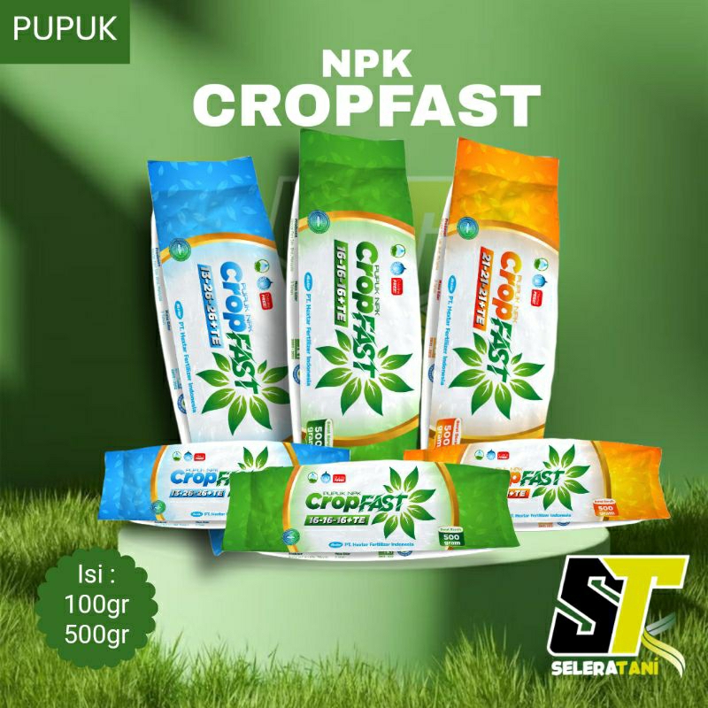 Seleratani - PUPUK NPK CROPFAST | PUPUK NPK MURAH | PUPUK DAUN | PUPUK BUNGA | PUPUJ BUAH