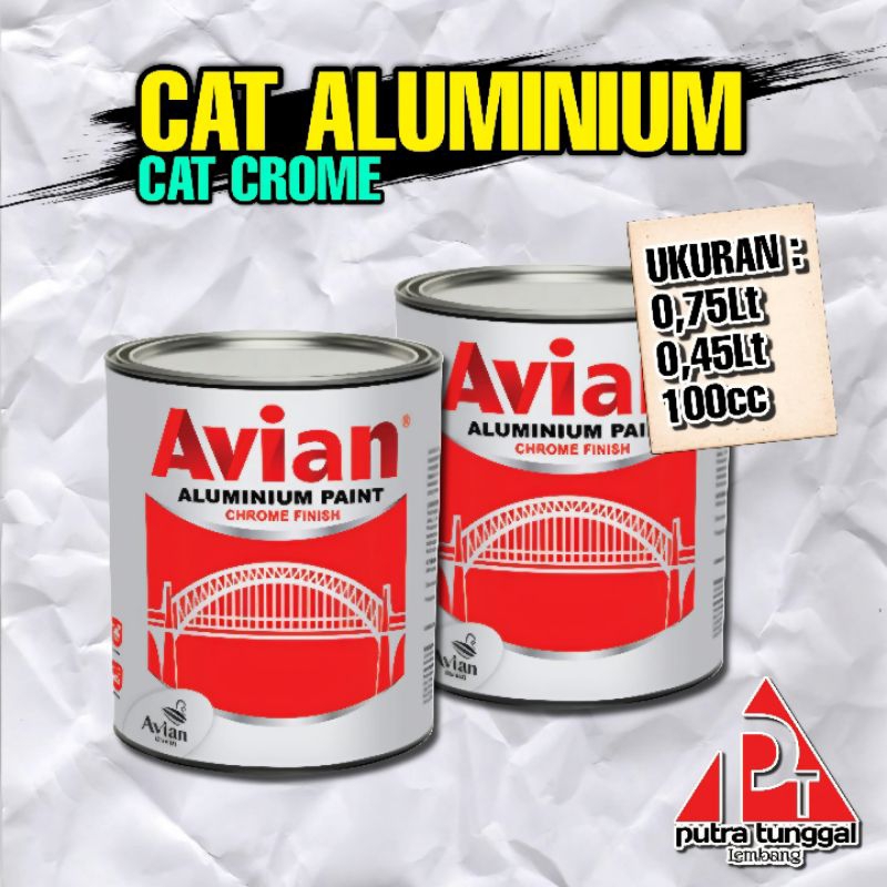 Cat Besi Chrome Avian Alumunium