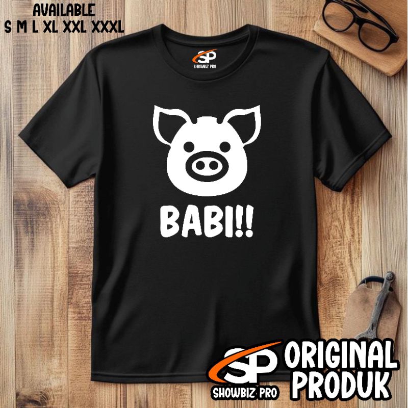 Kaos Kata Babi Tshirt Distro Casual Pria Wanita Baju Cowok Cewek Unik Bahan Katun