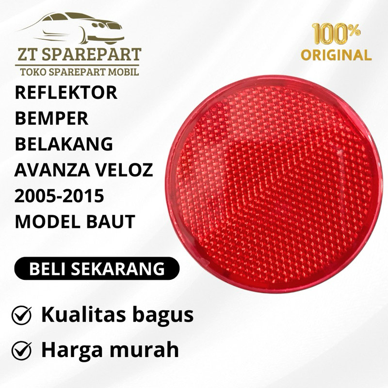 REFLEKTOR BEMPER BELAKANG AVANZA VELOZ 2005-2015 MODEL BAUT ORINAL