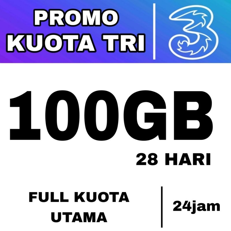 PAKET DATA KUOTA TRI PROMO 100GB 28HARI