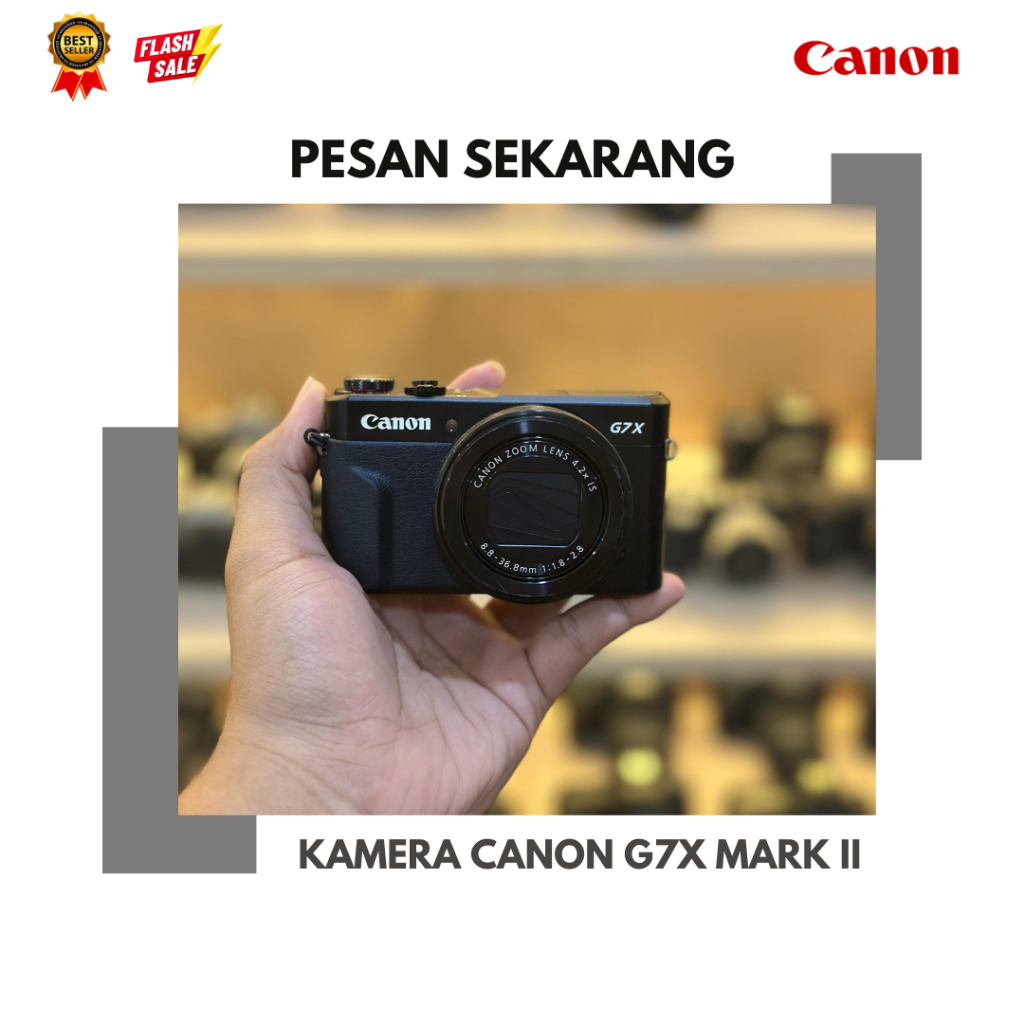 KAMERA MIRRORLESS CANON G7X MARK II MULUS TINGGAL PAKAI