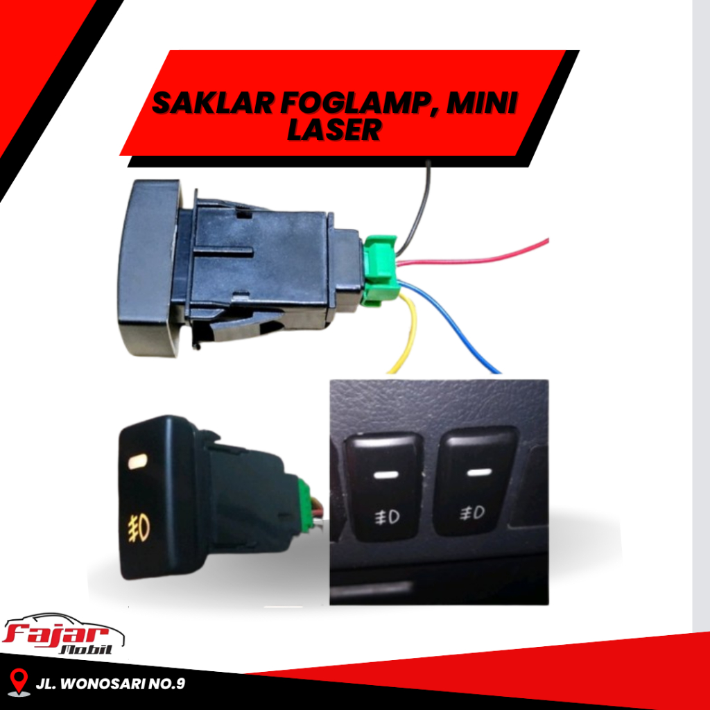 SAKLAR FOGLAMP & MINI LASER (Avanza, Honda, Innova Reborn, Zenix, Kijang)