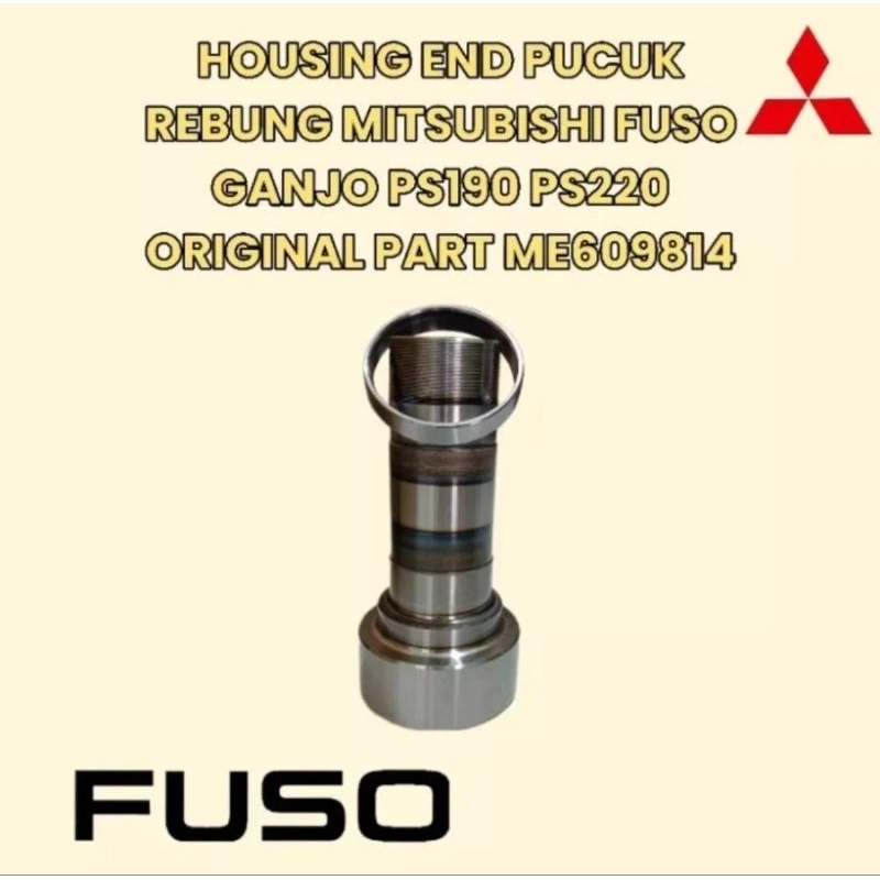 HOUSING END PUCUK REBUNG MITSUBISHI FUSO GANJO PS190-PS220