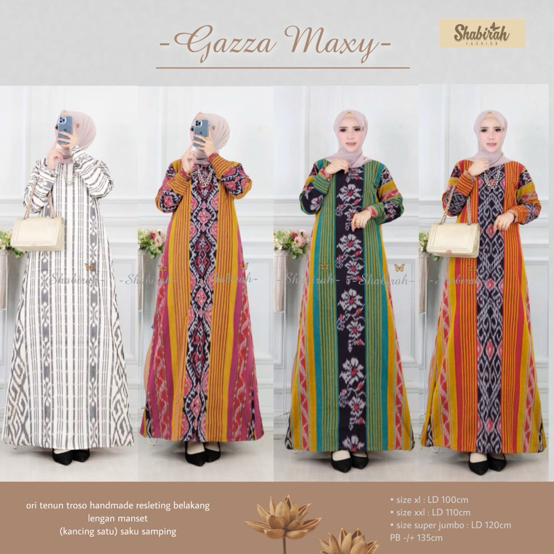 Garansi termurah GAZZA MAXY ORI SHABIRAH LD 100cm dan LD 110cm (gamis tenun troso)