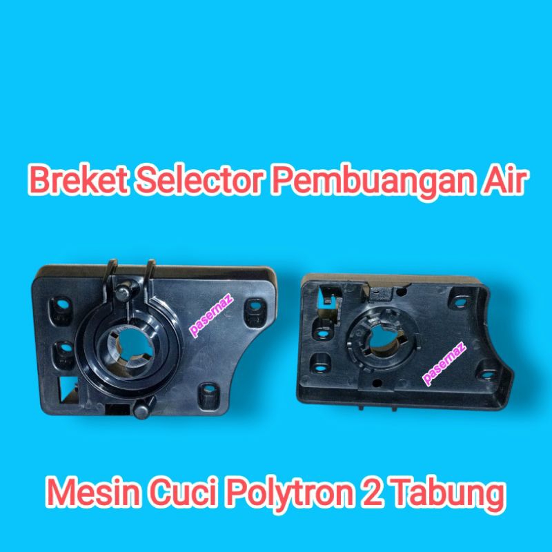 POLYTRON | Breket Drain Mesin Cuci Polytron | Breket Mesin Cuci Manual | Breket Tiang Selektor Drain