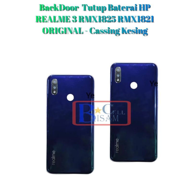 BackDoor  Tutup Baterai HP REALME 3 RMX1825 RMX1821 ORIGINAL - Cassing Kesing