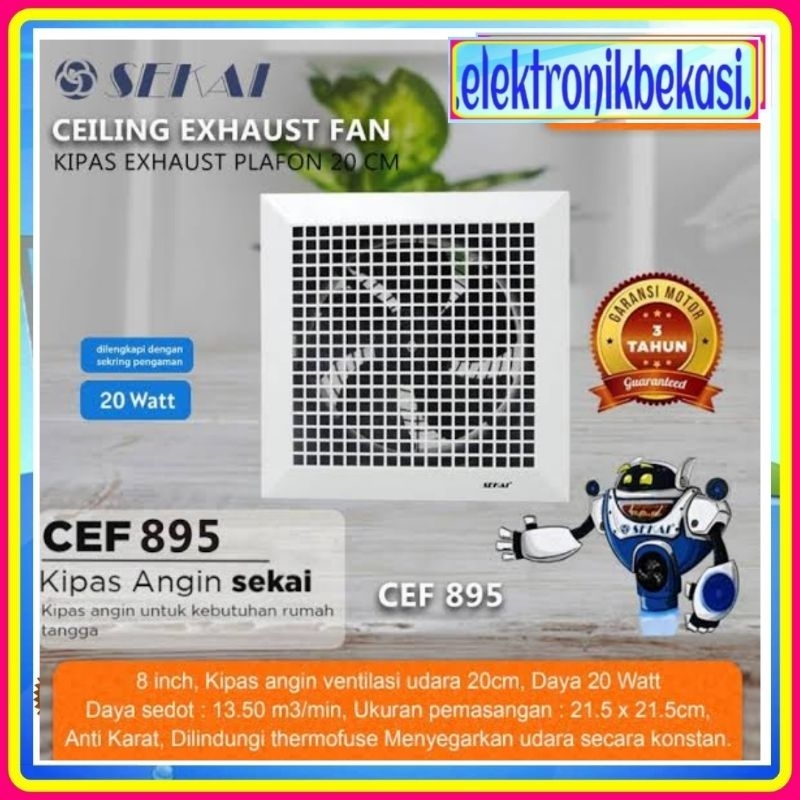 CEILING EXHAUST FAN SEKAI CEF 895 / EXHAUST FAN SEKAI 8 INCH CEF 895 / KIPAS EXHAUST PLAFON SEKAI 8 