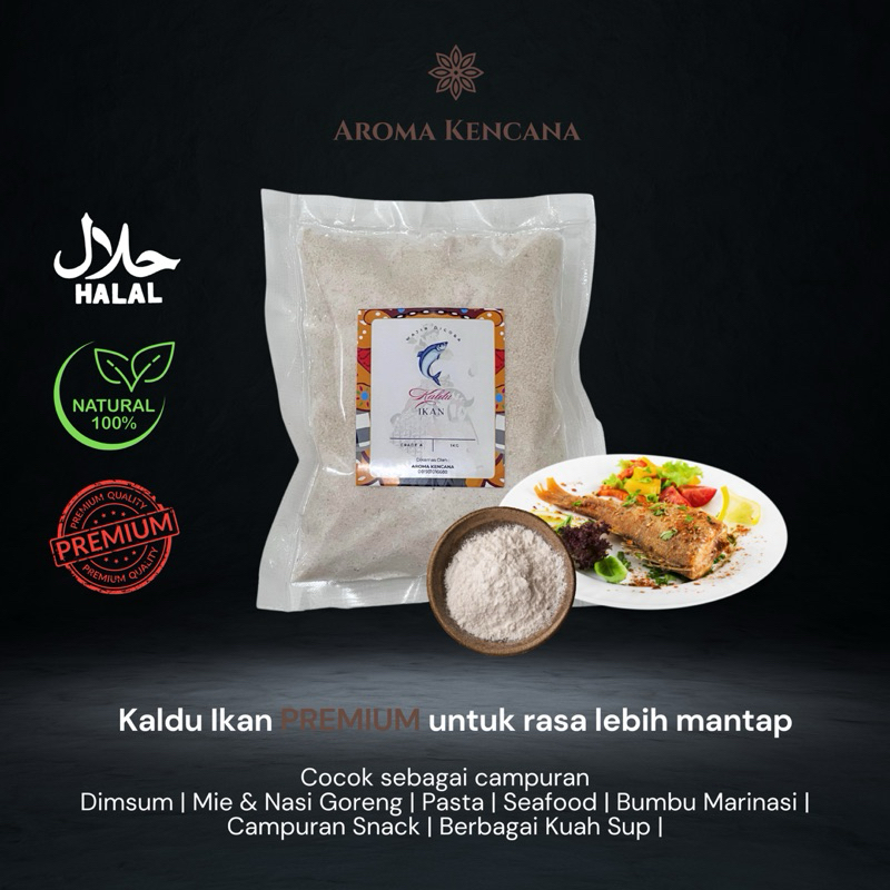 

Kaldu Ikan grade A (Premium) Halal AROMA KENCANA
