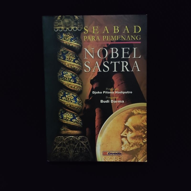 Buku Langka Original • Seabad Para Pemenang Nobel Sastra