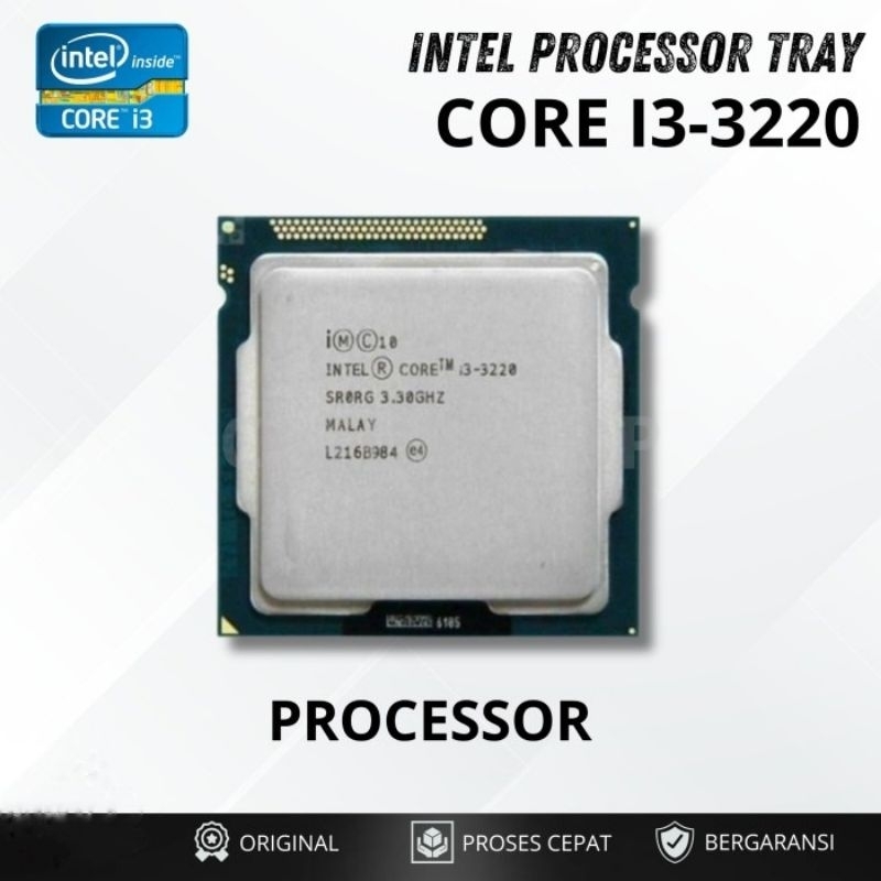 Processor Intel Core I3 3220 2 Core 4 Thread 3.30GHz CPU Intel Gen 3