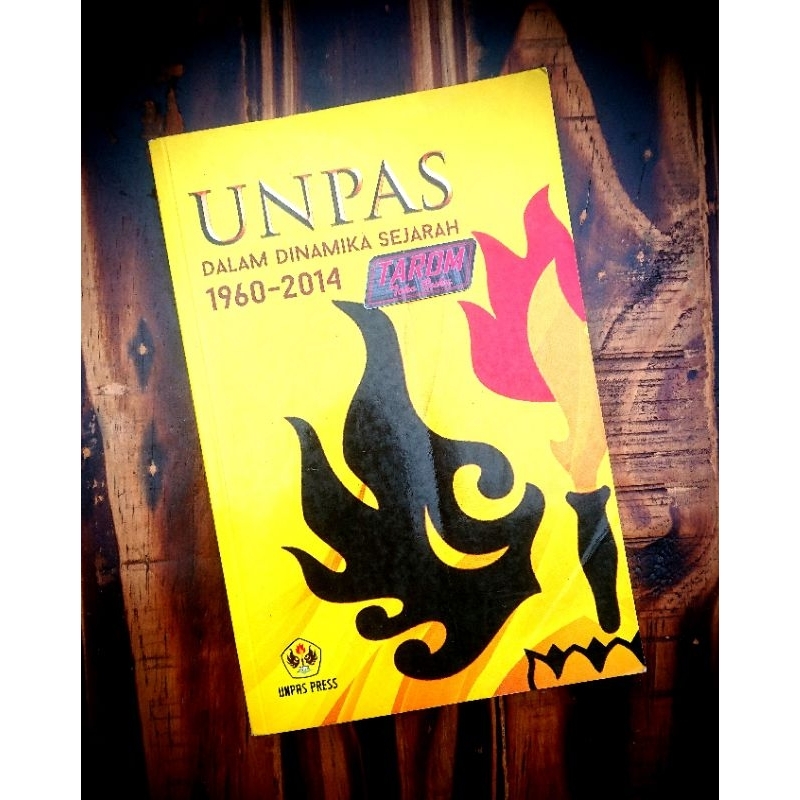 UNPAS dalam Dinamika SEJARAH 1960 - 2014 : Yayat Hendrayana, dkk