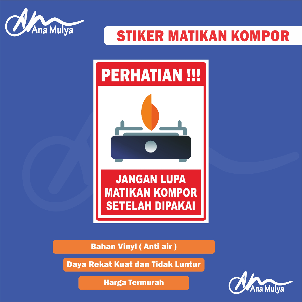 

STICKER VINYL ANA MULYA STIKER MATIKAN KOMPOR / STIKER JANGAN LUPA MATIKAN KOMPOR / STIKER DAPUR