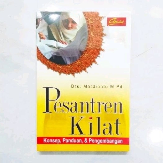 Pesantren Kilat - Konsep, Panduan, Pengembangan - Mardianto - ORGINAL