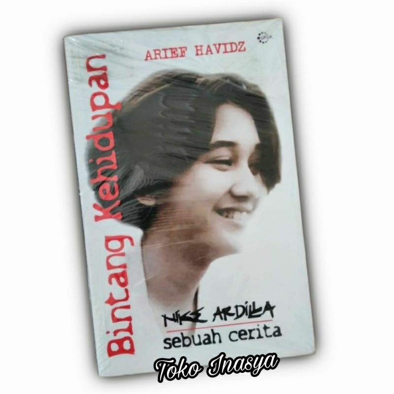 BUKU NIKE ARDILLA / SEBUAH CERITA (BINTANG KEHIDUPAN) ORIGINAL