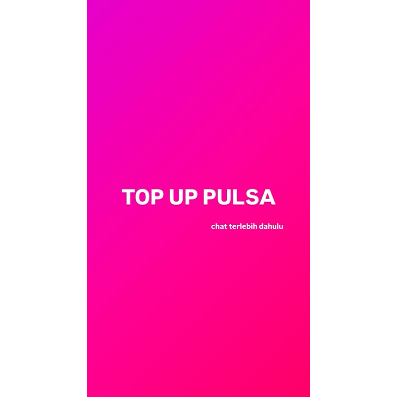 TOP UP PULSA