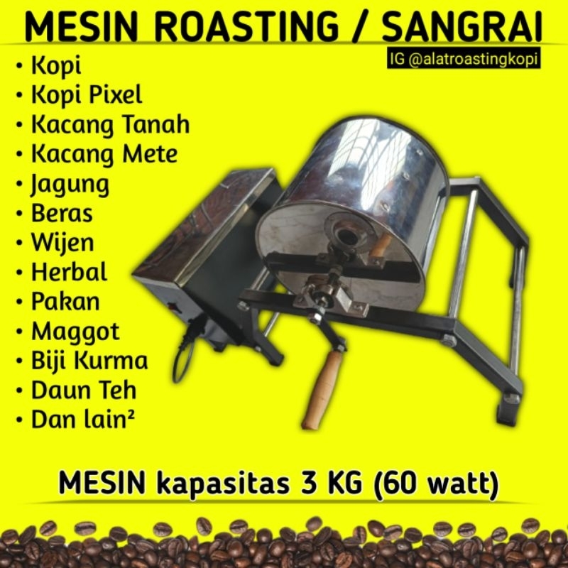 Coffee Roaster • Mesin Roasting Kopi • Mesin Sangrai Kopi • Roaster Kopi • MESIN 3 Kg