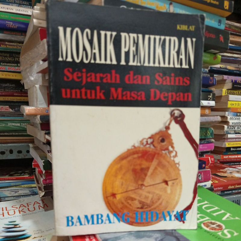 Mosaki Pemikiran.sejarah dan sains untuk masa depan