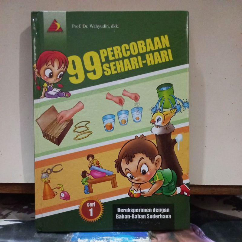 Buku Sains - 99 Percobaan Sehari-Hari Seri 1