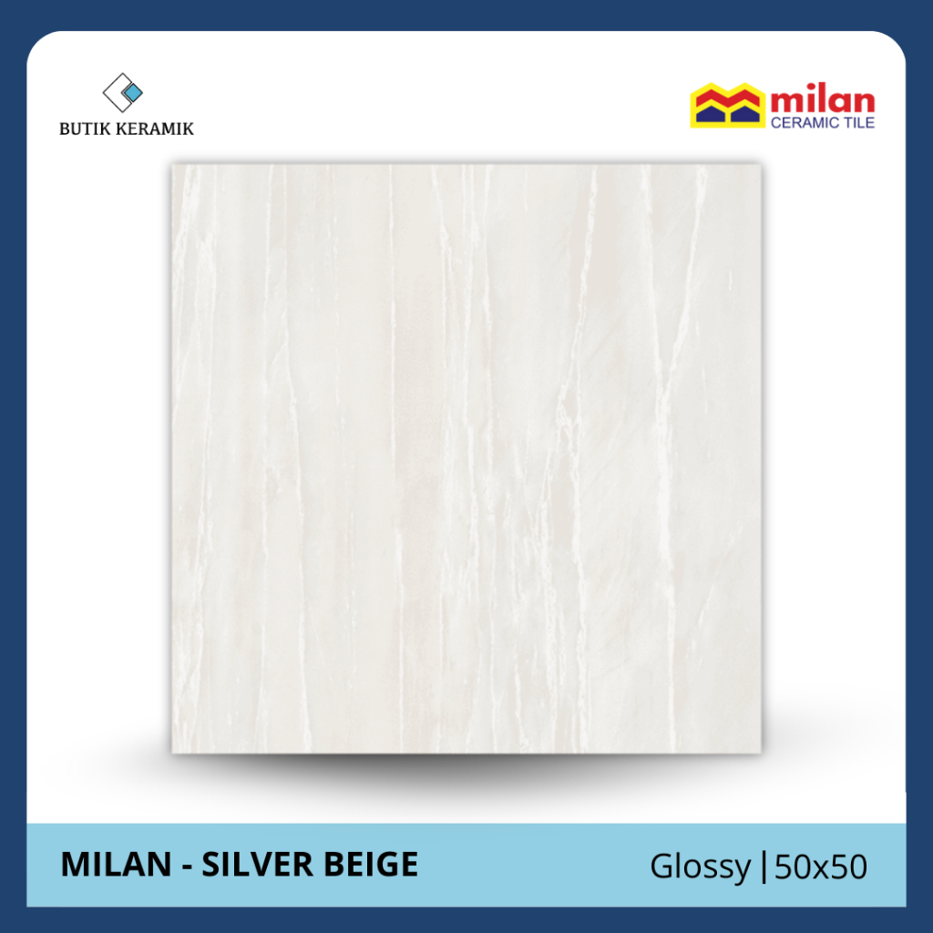 Keramik 50x50 Glossy | Milan | Silver Beige | Glossy | Grade A / KW 1 | Keramik Lantai Indoor | Kera
