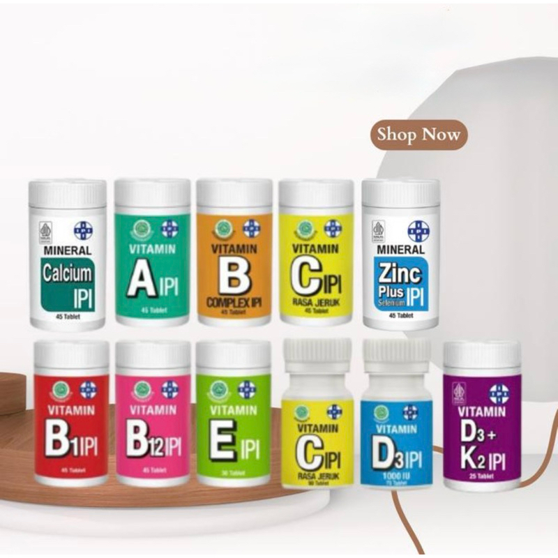 Vitamin A IPI, B1 IPI, B12 IPI, B Complex, Vitamin C IPI, Calcium IPI, D3 IPI, D3 + K2 IPI, E IPI, Z