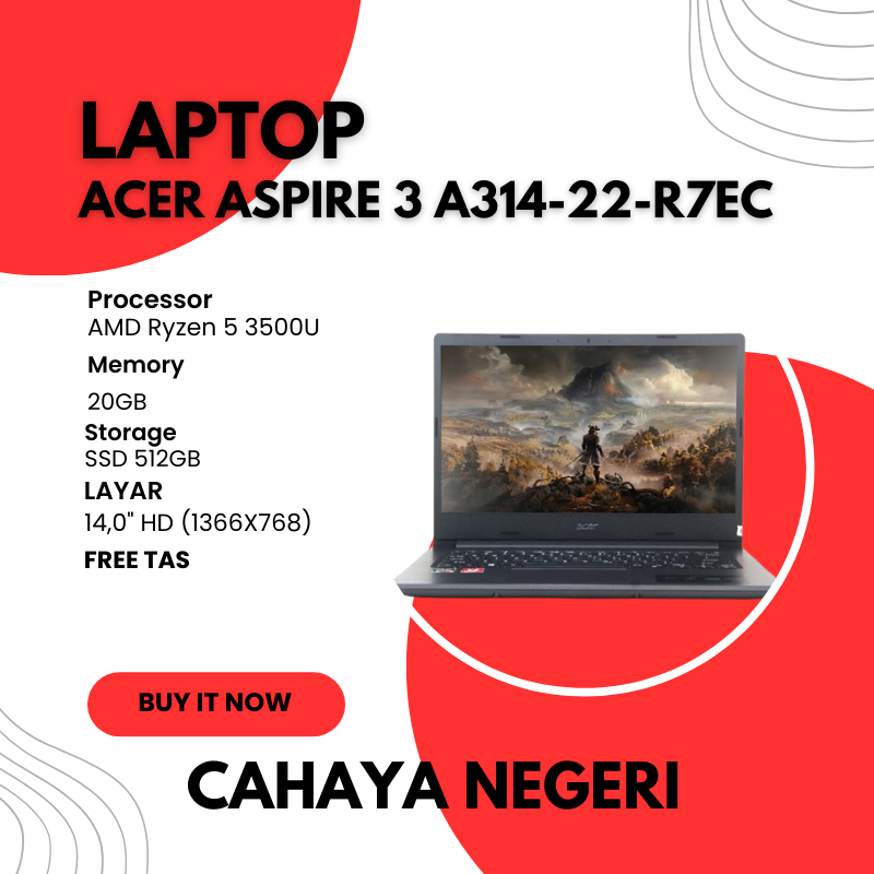 PROMO LAPTOP Acer Aspire 3 A314-22-R7EC AMD Ryzen 5 RAM 20GB SSD 512GB FREE TAS & INSTALL
