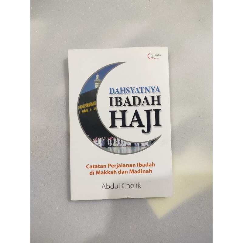 dahsyatnya ibadah haji catatan perjalanan ibadah