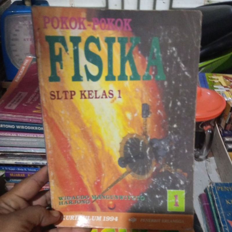 BUKU POKOK - POKOK FISIKA SLTP KELAS 1 KURIKULUM GBPP 1994 PENERBIT ERLANGGA