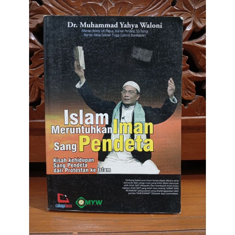 BUKU ORIGINAL ISLAM MERUNTUHKAN IMAN SANG PENDETA KISAH KEHIDUPAN SANG PENDETA DARI PROTESTAN KE ISL