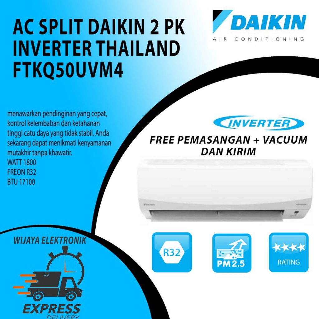 AC DAIKIN INVERTER FTKQ50UVM4 + PASANG DAN ANTAR / AC Split DAIKIN INVERTER 2PK FTKQ50UVM