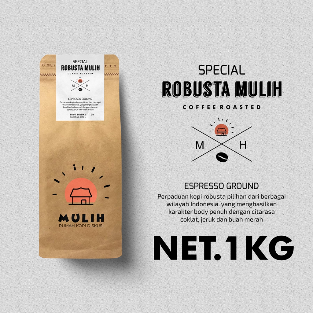 

BIJI KOPI FINE SPECIAL ROBUSTA MULIH 1KG Espresso Coffee Based By Mulih Kopi Roastery