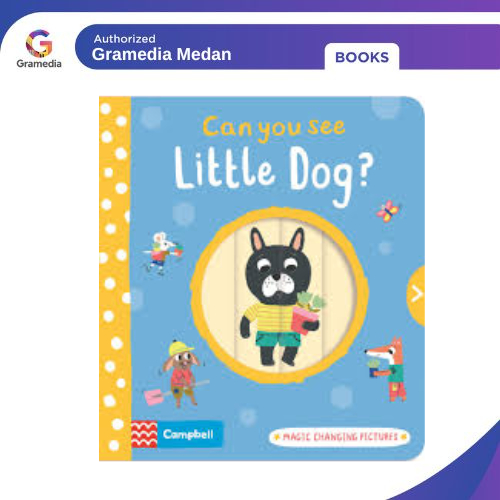Gramedia Medan - CAN YOU SEE? CAN YOU SEE LITTLE DOG?