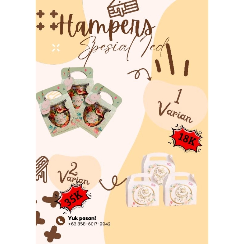 

Hampers Idul Fitri Dengan Varian Rasa Pedas, manis