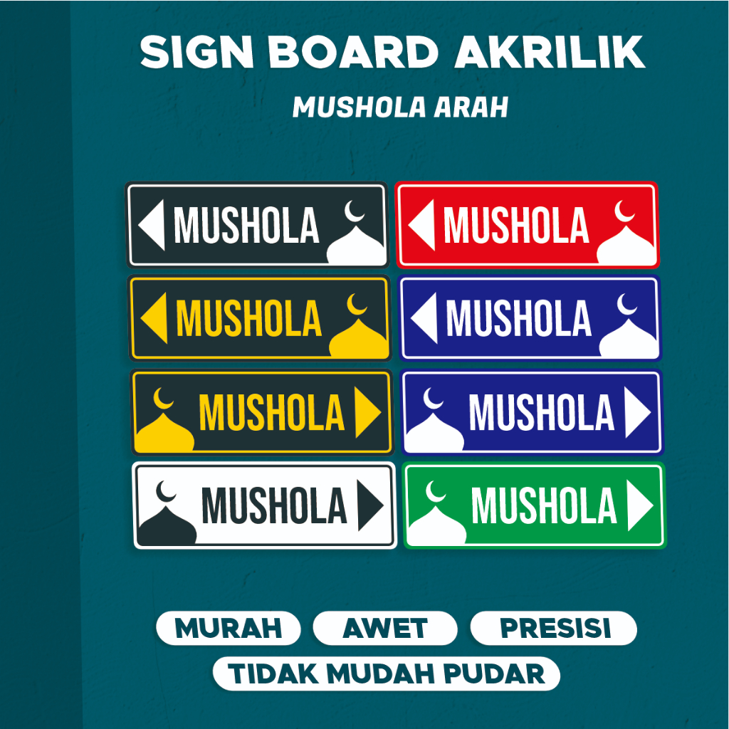 AKRILIK SIGN BOARD MUSHOLA ARAH