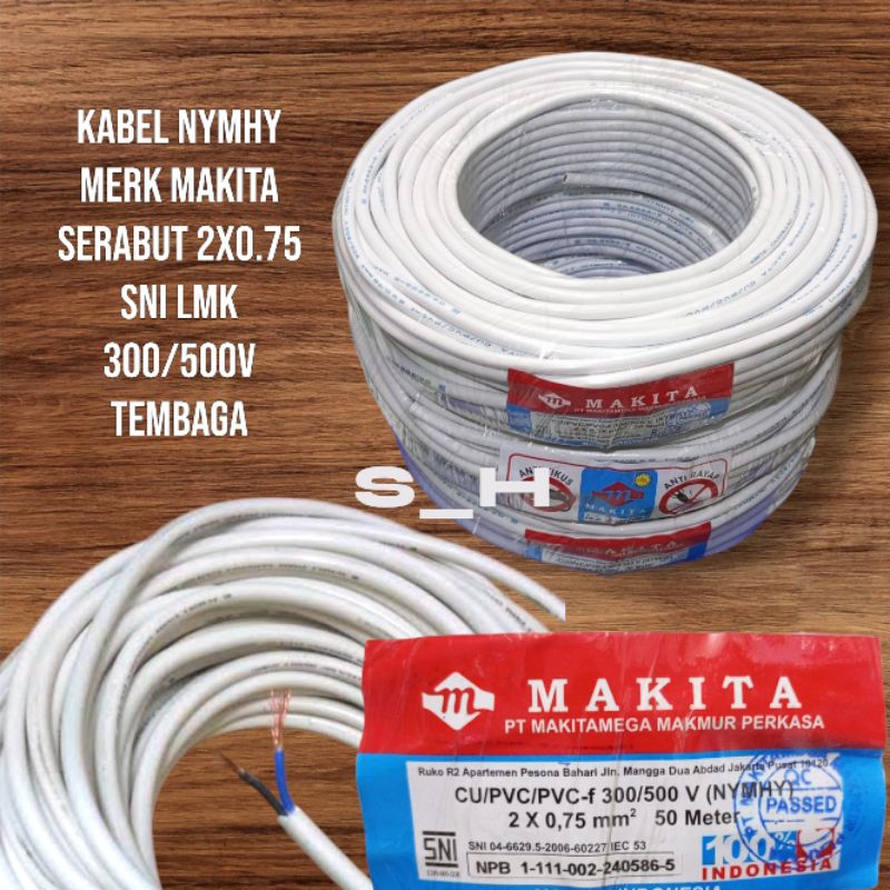 Kabel Listrik NYMHY Serabut 2x0.75 Tembaga Makita SNI LMK 300/500V Panjang 50M