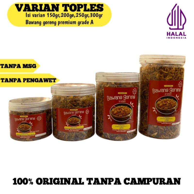 

Bawang Merah Goreng Premium Berat 150gr/200gr/250gr/300gr Kemasan Toples Isi Ulang. Brambang Goreng Brebes Original